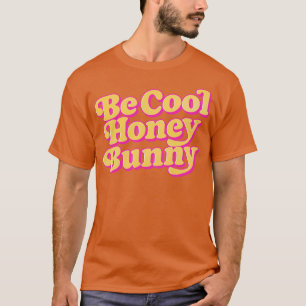 Camiseta Diseño de estilo Be Guay Honey Bunny Retro 70