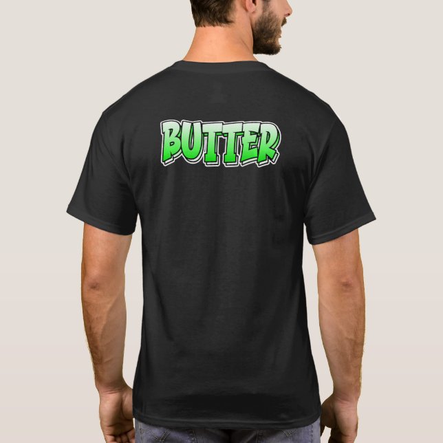 Camiseta Diseño de estilo de graffiti de mantequilla que di (Reverso)