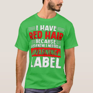 Camiseta Diseño de etiqueta de advertencia de pelo rojo