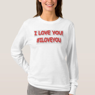 Camiseta Diseño De Expresión Cuta "¡TE AMO!". ¡Hazte con un