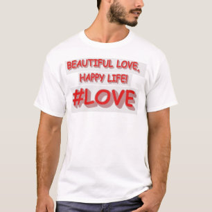 Camiseta Diseño de expresiones personalizadas "HERMOSO AMOR