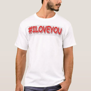 Camiseta Diseño de expresiones personalizadas "#ILOVEYOU".