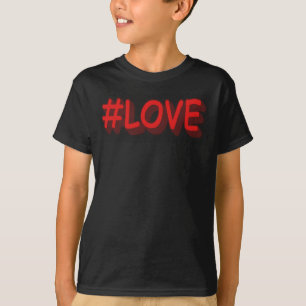 Camiseta Diseño de expresiones personalizadas "#LOVE". ¡Haz