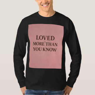 Camiseta Diseño de fe amado más de lo que sabes