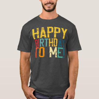 Camiseta Diseño de fiesta de cumpleaños Feliz Cumpleaños pa