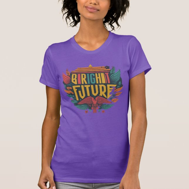 Camiseta Diseño de futuro brillante para las mujeres Bella+ (Anverso)