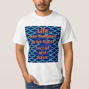 Camiseta Diseño de giro y vuelta de la vida
