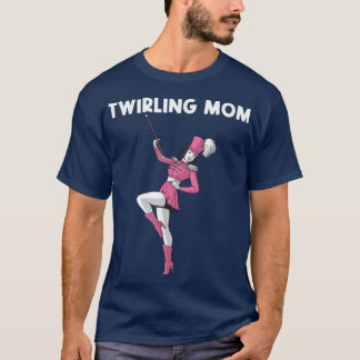 Camiseta Diseño de Guay Twirling para mamá Madre Baton Twir