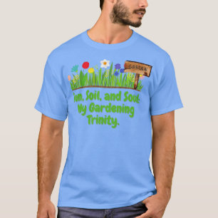 Camiseta Diseño de Jardinería Sun Soil and Soul
