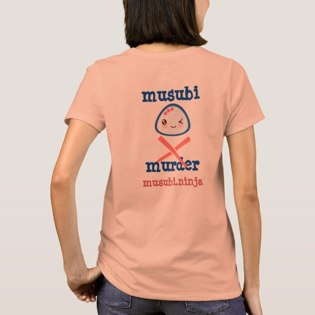 Camiseta Diseño de Kawaii del asesinato de Musubi (Reverso)
