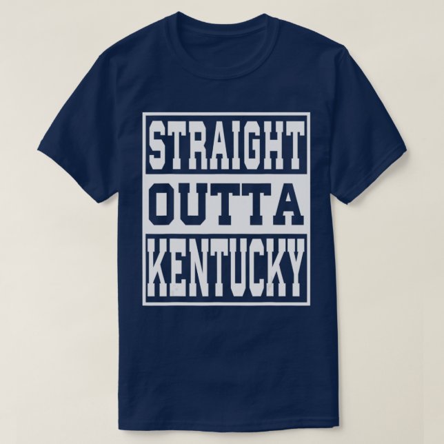 Camiseta Diseño de Kentucky State Straight outta Kentucky (Diseño del anverso)