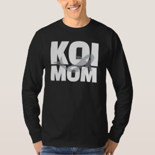 Camiseta Diseño De Koi Mom Koi Fish Para Los Propietarios D