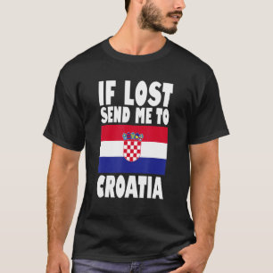 Camiseta Diseño de la bandera de Croacia Si se pierde, enví