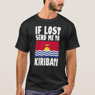 Camiseta Diseño de la bandera de Kiribati Si me pierdes, en
