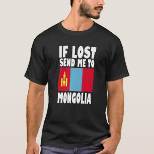 Camiseta Diseño de la bandera de Mongolia Si perdiste, enví