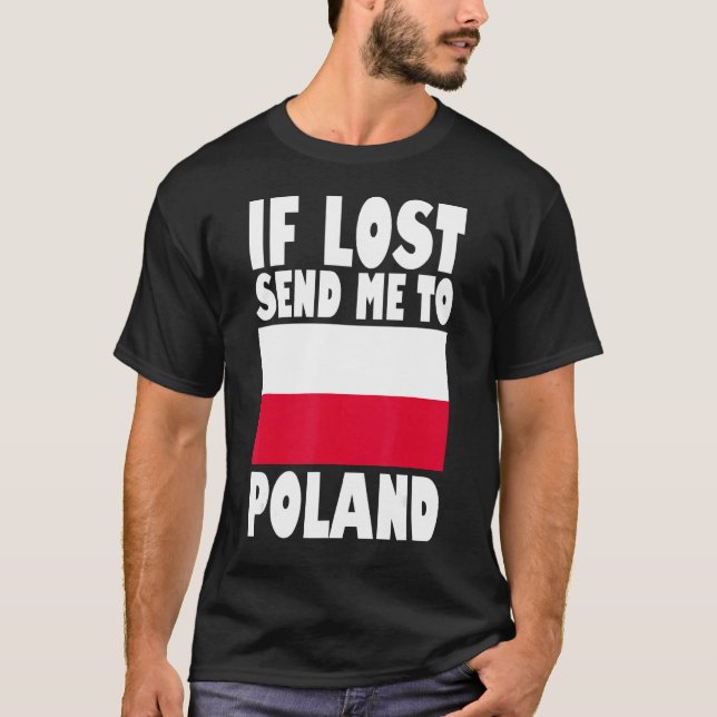 Camiseta Diseño de la bandera de Polonia Si se pierde, enví (Anverso)