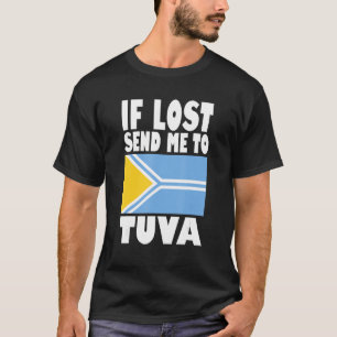 Camiseta Diseño de la bandera de Tuva Si se pierde, envíame