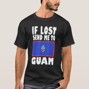 Camiseta Diseño de la bandera guam si me pierden envíenme a