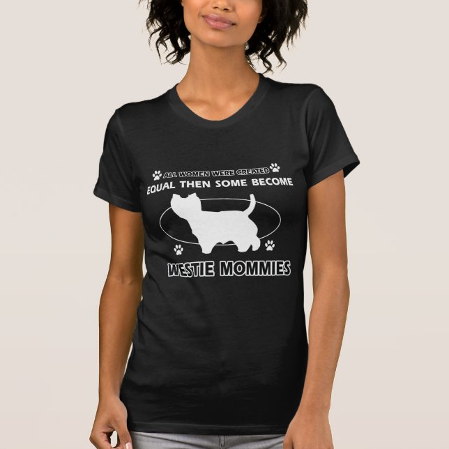 Camiseta diseño de la mamá del westie (Anverso)