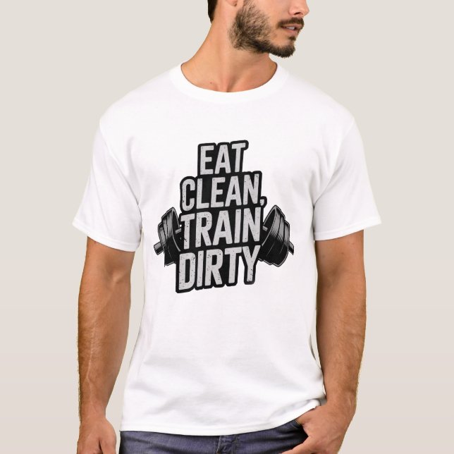 Camiseta Diseño de la motivación de entrenamiento sucio en  (Anverso)