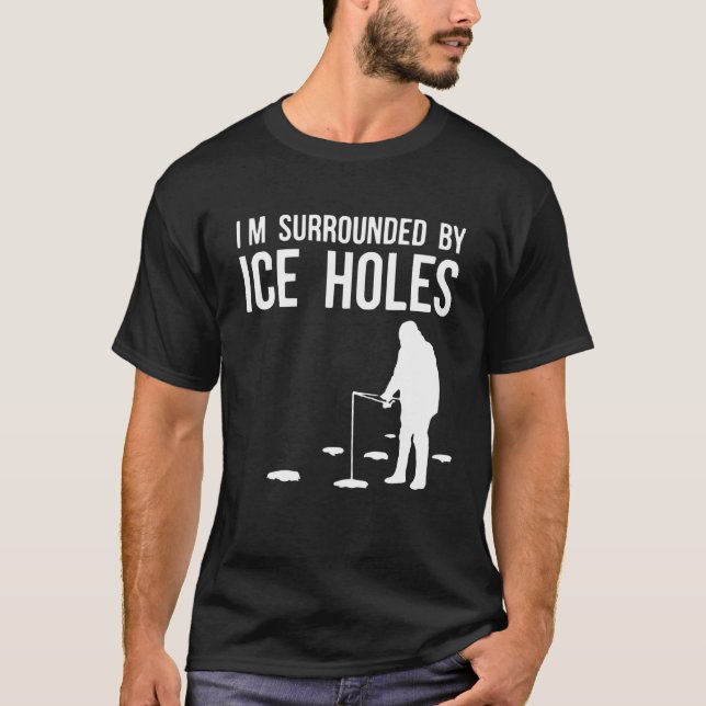 Camiseta Diseño De La Pesca Con Hielo Rodeado De Hielo (Anverso)