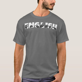 Camiseta Diseño de lenguaje de Rótulo ASL en INGLÉS