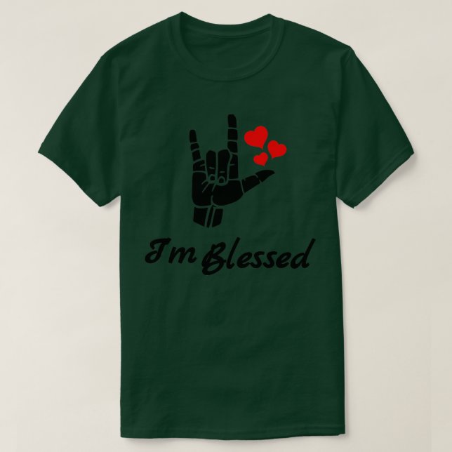 Camiseta Diseño de lenguaje de Rótulo ASL Ix27M BLESSED 1 (Diseño del anverso)