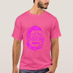 Camiseta Diseño de Little Miss Sassy Pants