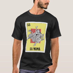 Camiseta Diseño de Lotería para Mamá Hispana Española - Bin