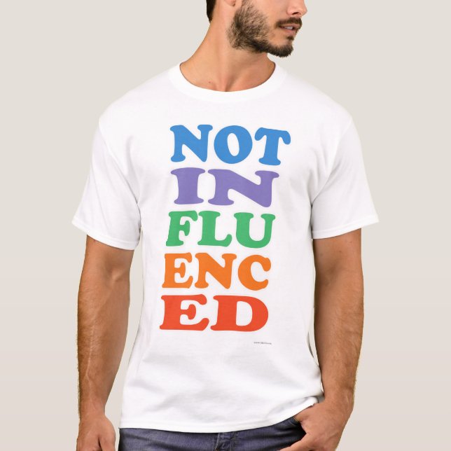 Camiseta Diseño de medios sociales no influenciado contra l (Anverso)