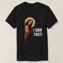 Diseño de meme cristiano divertido de Jesús "Lo vi