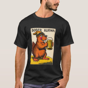 Camiseta Diseño de meme de cerveza de castor polaco Amor po