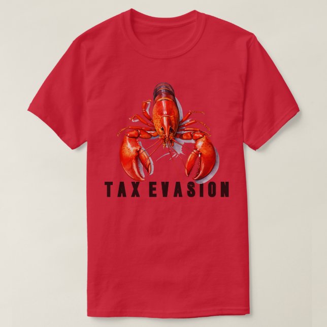 Camiseta Diseño de meme de evasión de impuestos (Diseño del anverso)
