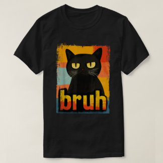 Camiseta Diseño de memes divertidos para el gato Retro Bruh