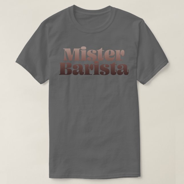 Camiseta Diseño de Mister Barista para sus tazas de café de (Diseño del anverso)
