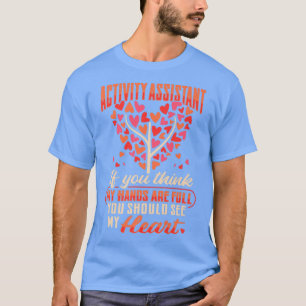 Camiseta Diseño de motivación del asistente de actividad pa