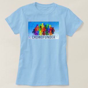Camiseta Diseño de multitudes, financiador colectivo, crowd