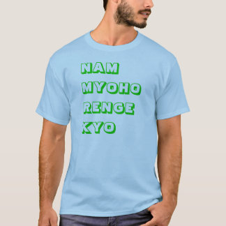 Camiseta Diseño de Nam Myoho Renge Kyo