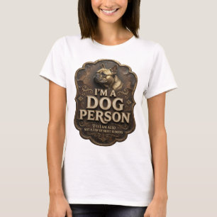 Camiseta Diseño de oro Sharp SOY UNA PERSONA DE PERROS