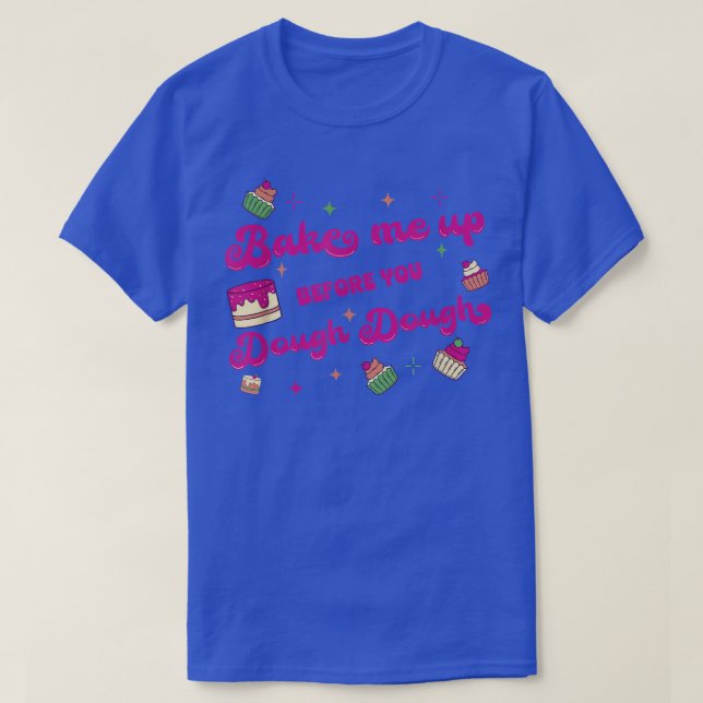 Camiseta Diseño de panadería de pasteles para un amante de  (Diseño del anverso)