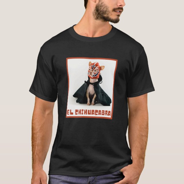 Camiseta Diseño De Perro Chihuahua Y Lucha Chihuacabra (Anverso)