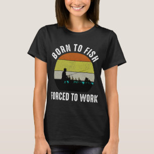 Camiseta diseño de pesca, dicho divertido