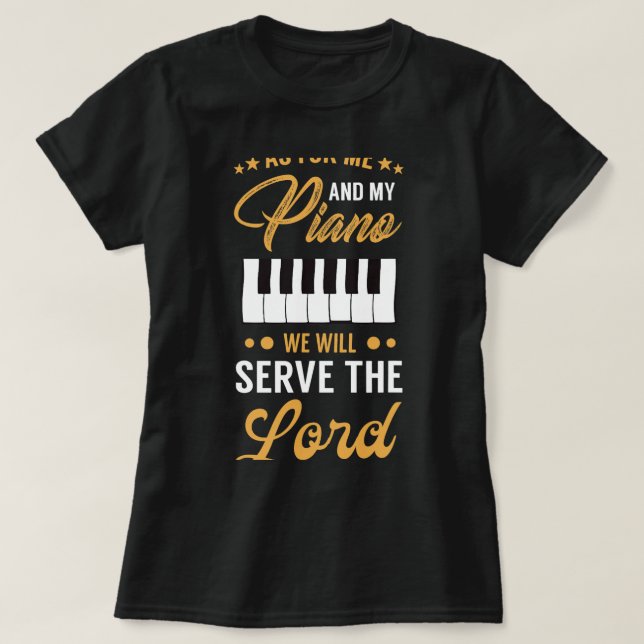 Camiseta Diseño de Piano Cristiano Sirve Al Señor Piani (Diseño del anverso)