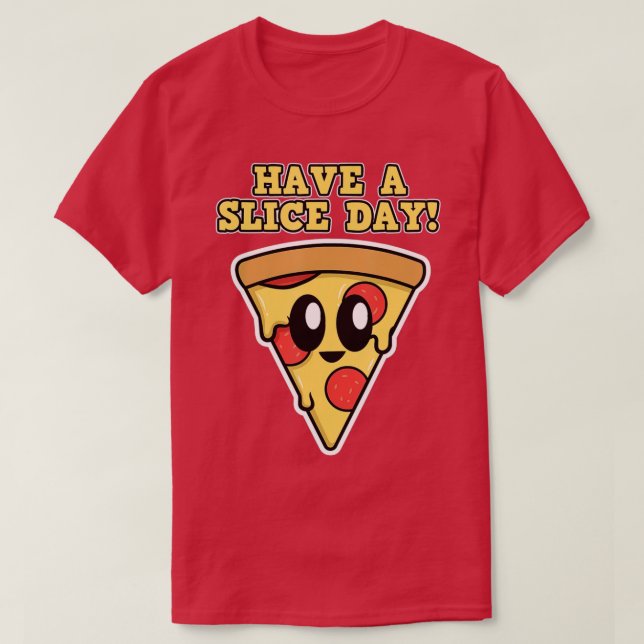 Camiseta Diseño de pizza para hombres y mujeresTen un Slice (Diseño del anverso)