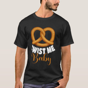 Camiseta Diseño de Pretzel Twist Me Pretzels Amante de la R