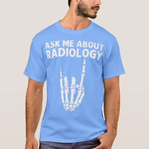 Camiseta Diseño de Radiología Graciosa Para Hombres Mujeres