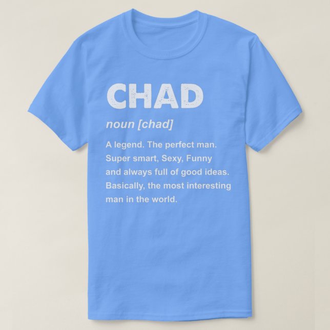 Camiseta Diseño de regalo de nombre de Mens Chad (Diseño del anverso)