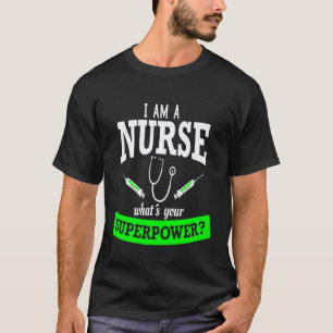 Camiseta Diseño de regalo de superpoderes de enfermera dive