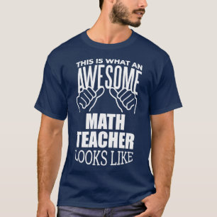 Camiseta Diseño de regalo divertido para profesores de mate