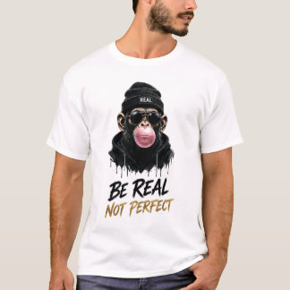 Camiseta Diseño de Ropa Urbana de Mono Be Real Not Perfect